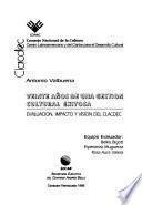 Veinte años de una gestión cultural exitosa : evaluación, impacto y visión del Clacdec