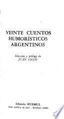 Veinte cuentos humorísticos argentinos