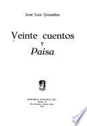 Veinte cuentos y Paisa