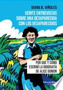 Veinte entrevistas sobre una desaparecida con los desaparecidos