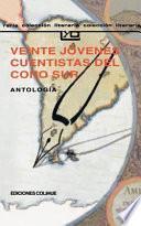 Veinte jóvenes cuentistas del Cono Sur
