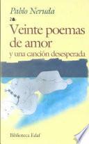 Veinte poemas de amor y una canción desesperada
