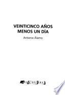 Veinticinco años menos un día