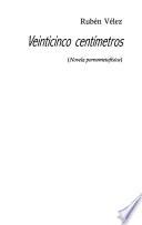 Veinticinco centímetros