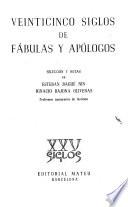 Veinticinco siglos de fábulas y apólogos