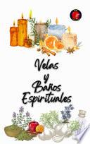 Velas y Baños Espirituales