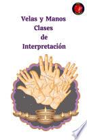 Velas y Manos. Clases de Interpretación.