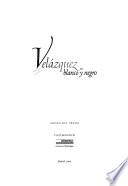 Velázquez en blanco y negro