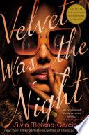 Velvet Was the Night