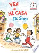 Ven a mi casa (Come Over to My House Spanish Edition)