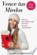Vence Tus Miedos