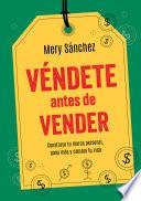 Véndete antes de vender