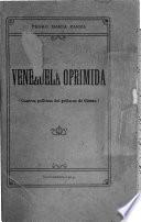 Venezuela oprimida (cuadros políticos del gobierno de Gómez)