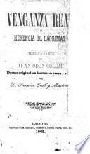 Venganza real, ó, Herencia de lágrimas