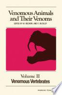 Venomous Animals and Their Venoms