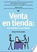 Venta en tienda : Los clientes le aconsejan