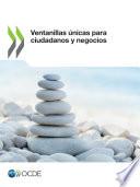 Ventanillas únicas para ciudadanos y negocios