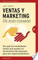 Ventas y Marketing. Un Solo Corazon