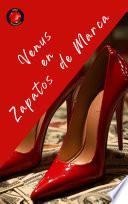 Venus en Zapatos de Marca