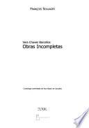 Vera Chaves Barcellos - Obras Incompletas