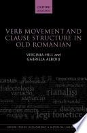 Verb Movement and Clause Structure in Old Romanian