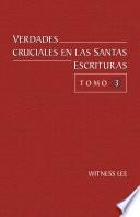 Verdades cruciales en las Santas Escrituras