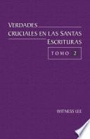 Verdades cruciales en las Santas Escrituras