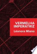 Vermelha imperatriz