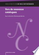 Vers de nouveaux catalogues