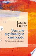 Vers une psychanalyse émancipée