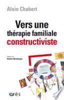 Vers une thérapie familiale constructiviste
