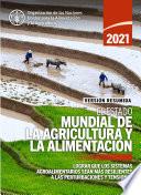 Versión resumida de El estado mundial de la agricultura y la alimentación 2021