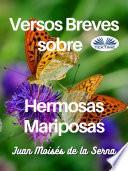 Versos breves sobre hermosas mariposas