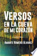 Versos en la cueva de mi corazon