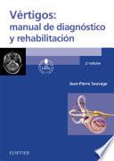 Vértigos: manual de diagnóstico y rehabilitación