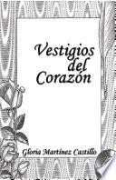 Vestigios Del Corazón