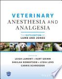 Veterinary Anesthesia and Analgesia, The 6th Edition of Lumb and Jones
