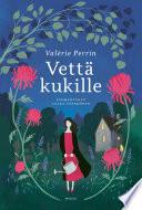 Vettä kukille