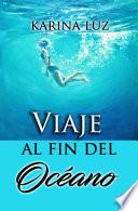 Viaje al fin del océano