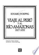 Viaje al Perú y al Río Amazonas, 1827-1832