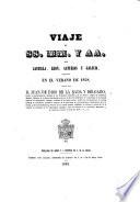 Viaje de SS. MM. y AA. por Castilla, Leon, Asturias y Galicia, verificado en el verano de 1858
