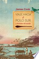 Viaje hacia el Polo Sur y alrededor del mundo