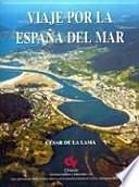 Viaje por la España del mar