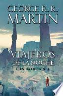 Viajeros de la noche (Biblioteca George R.R. Martin)