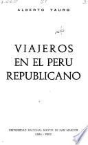 Viajeros en el Perú republicano