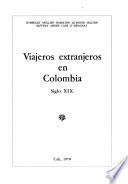 Viajeros extranjeros en Colombia, siglo XIX
