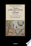 Viajes al Río de la Plata y a Potosí (1657-1660)