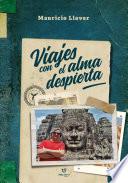 Viajes con el alma despierta