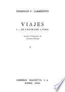 Viajes: De Valparaiso a Paris. Diario de gastos, durante el viaje por Europa y América emprendido desde Valparaíso el 28 de octubre de 1845