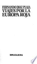 Viajes por la Europa roja